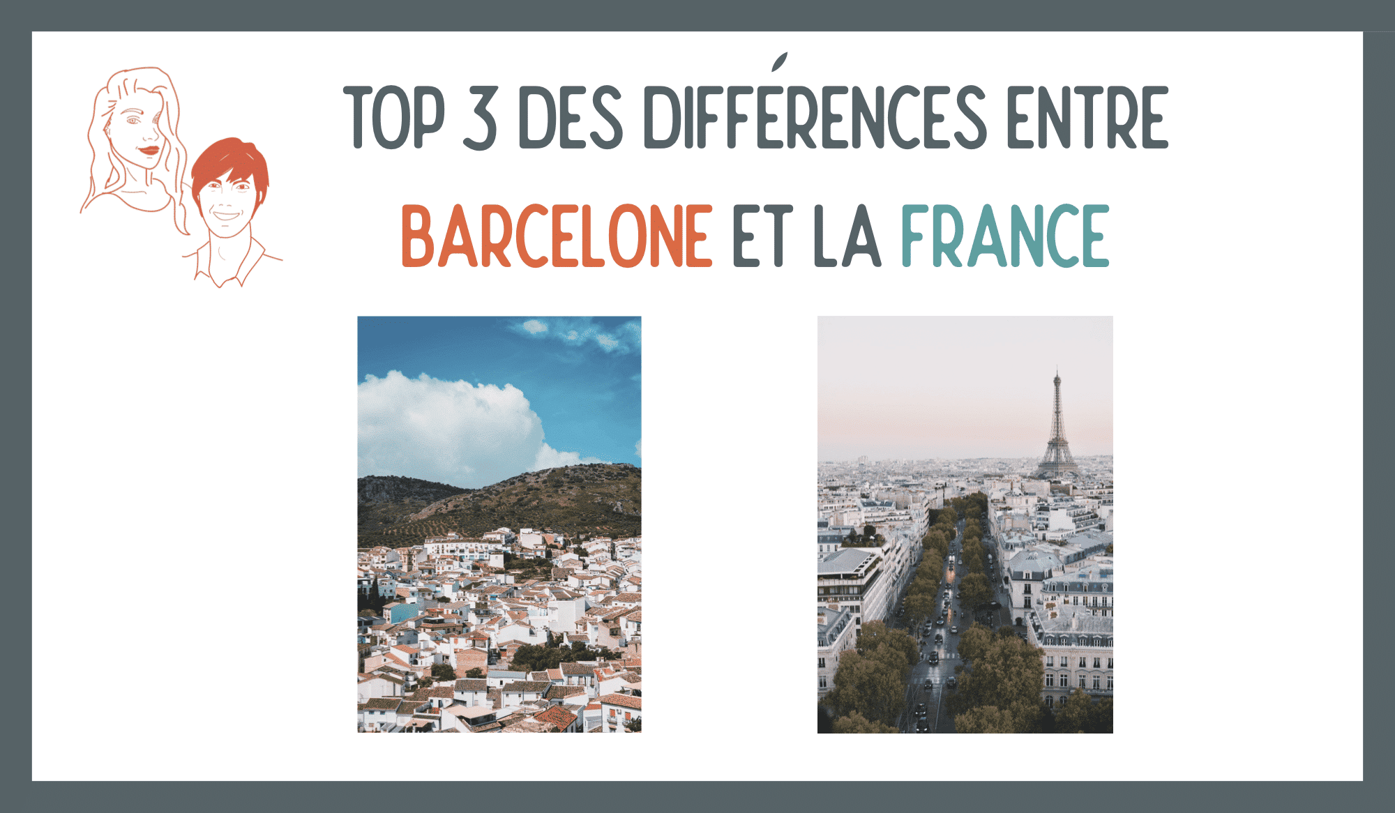 différences de travail entre Barcelone et la France