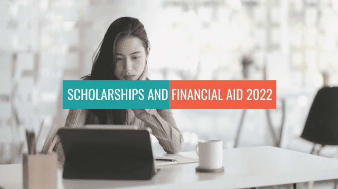 Scholarships And Financial Aid 2022