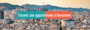Comment Trouver Son Appartement à Barcelone