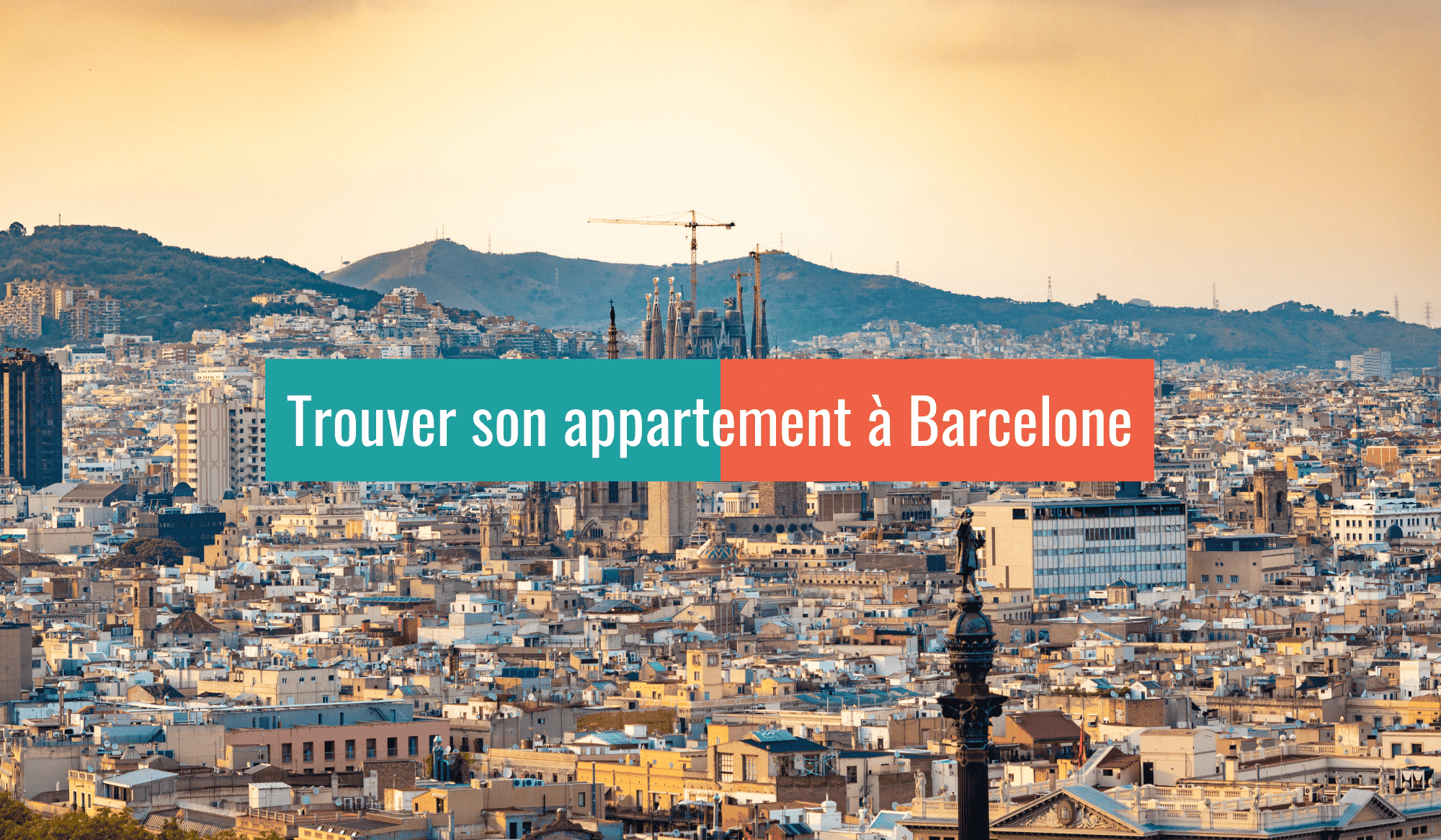 Comment trouver son appartement à Barcelone