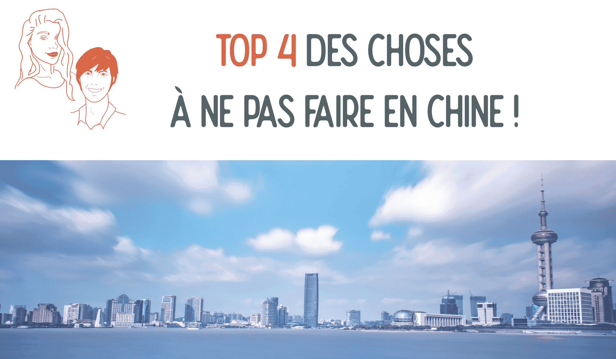choses à ne pas faire en chine